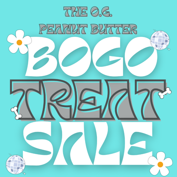 BOGO TREAT SALE - Image 3