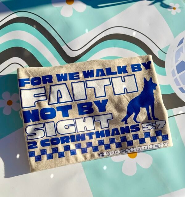 WALK BY FAITH